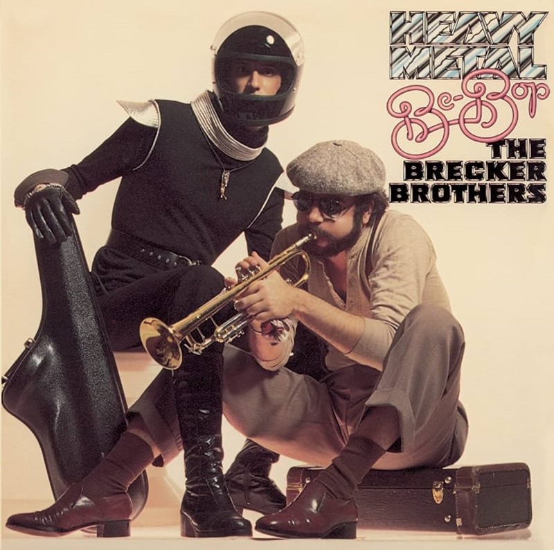 Heavy Metal Be-Bop by The Brecker Brothers