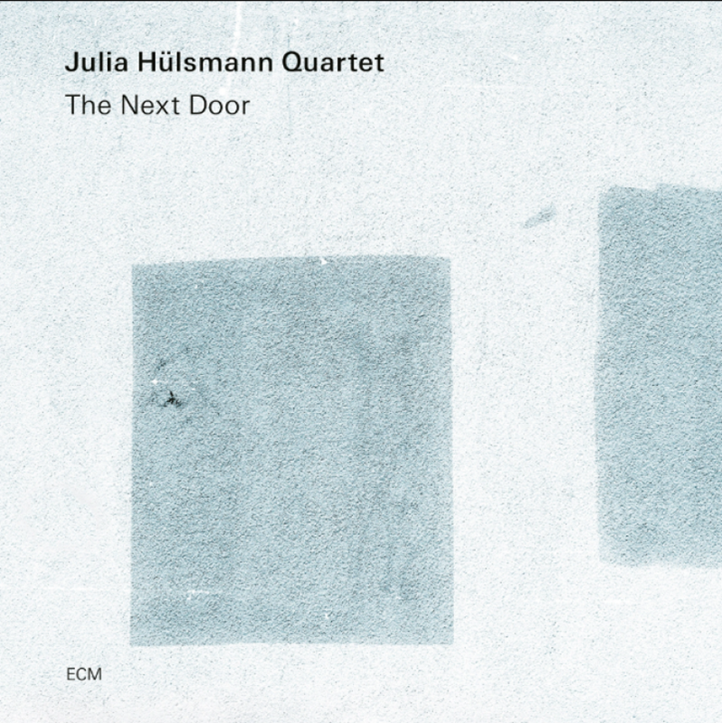 11 Julia Hülsmann Quartet 
The Next Door 