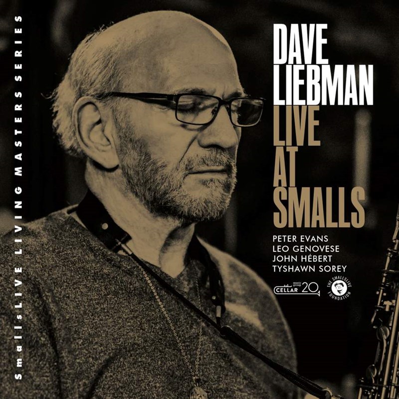 Dave Liebman Live At Smalls