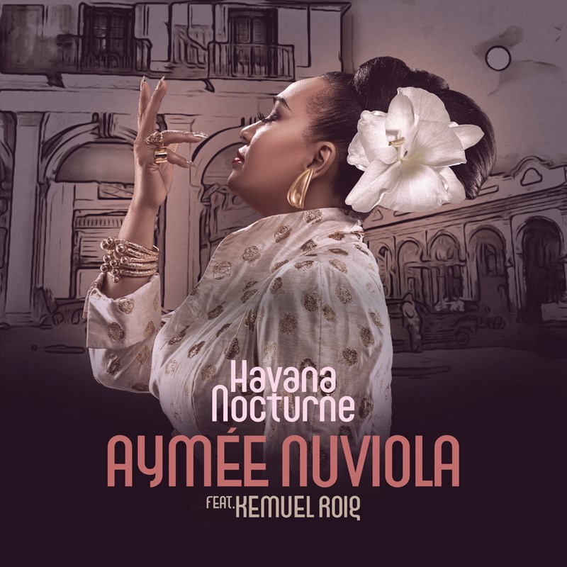 Aymée Nuviola Havana Nocturne
