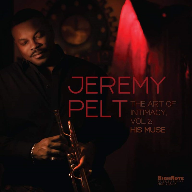 Jeremy Pelt The Art of Intimacy Volume 2: His Muse