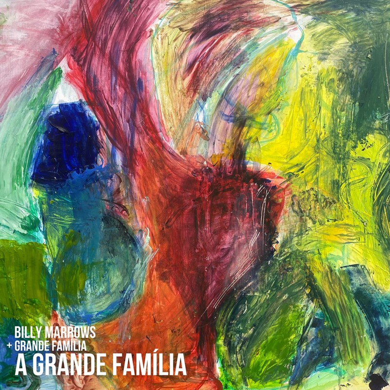 Billy Marrows and A Grande Familia