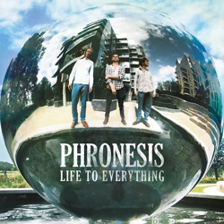 Phronesis Life to Everything