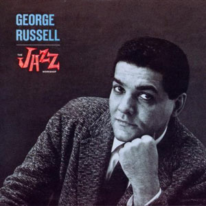 George Russell Jazz Workshop